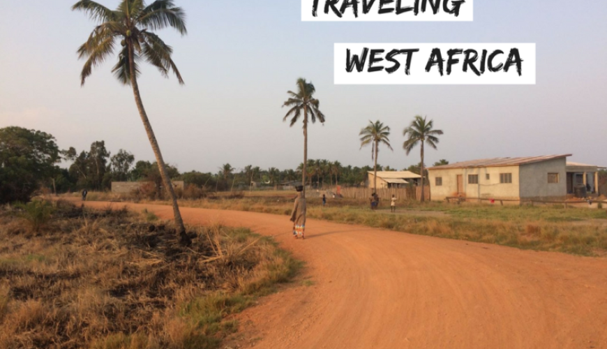 Why West Africa Should Be Your Next Travel Destination